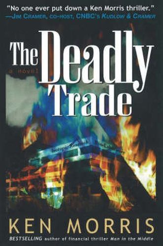 Cover image for Deadly Trade: A Novel