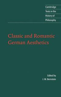 Cover image for Classic and Romantic German Aesthetics