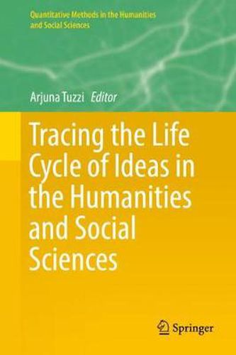 Cover image for Tracing the Life Cycle of Ideas in the Humanities and Social Sciences