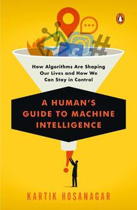 Cover image for A Human's Guide To Machine Intelligence