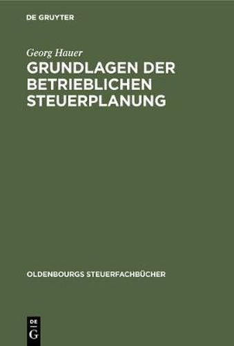 Cover image for Grundlagen der betrieblichen Steuerplanung