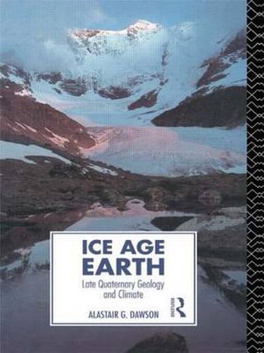 Cover image for Ice Age Earth: Late Quaternary Geology and Climate