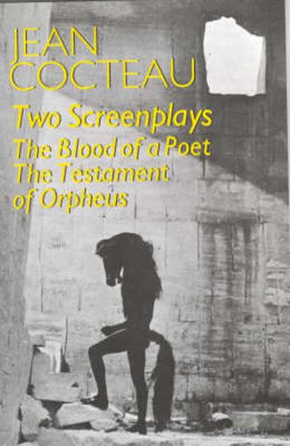 Two Screenplays: Blood of a Poet, Testament of Orpheus