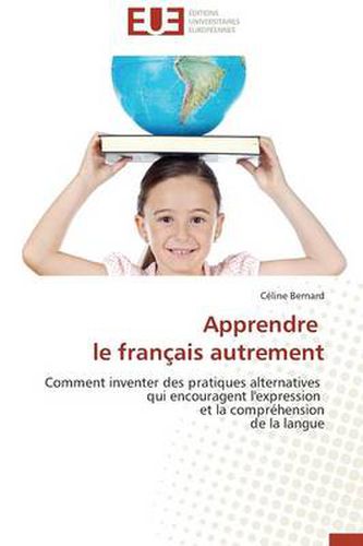 Cover image for Apprendre Le Franaais Autrement