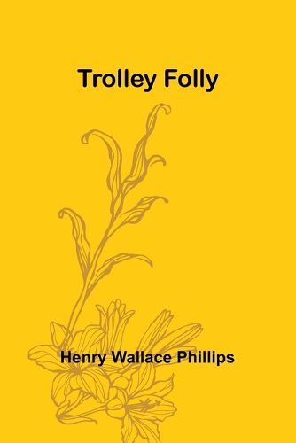 Trolley Folly