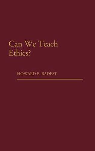 Cover image for Can We Teach Ethics?