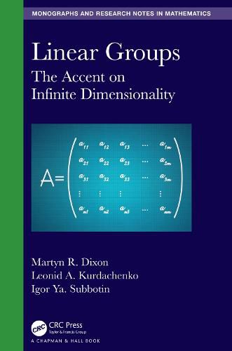 Cover image for Linear Groups: The Accent on Infinite Dimensionality