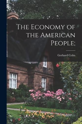 Cover image for The Economy of the American People;