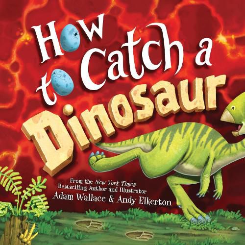 Cover image for How to Catch a Dinosaur