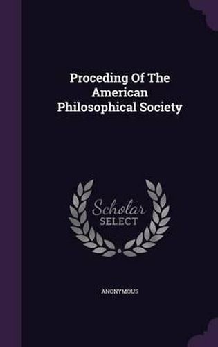 Cover image for Proceding of the American Philosophical Society