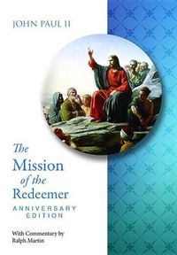 Cover image for Mission of the Redeemer Anniversary Edit