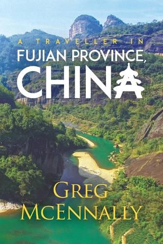 Cover image for A Traveller in Fujian Province, China