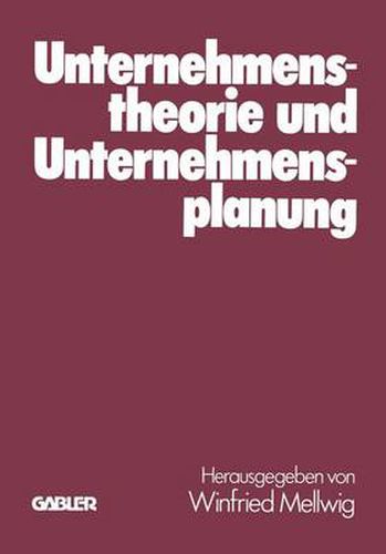 Cover image for Unternehmenstheorie und Unternehmensplanung