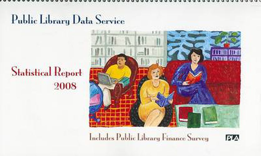 Public Library Data Service Statistical Report 2008