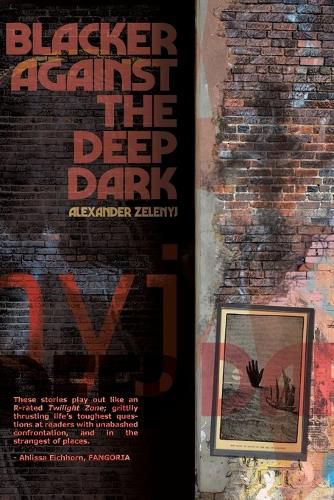 Cover image for Blacker Against the Deep Dark
