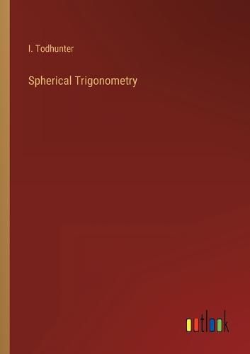Cover image for Spherical Trigonometry