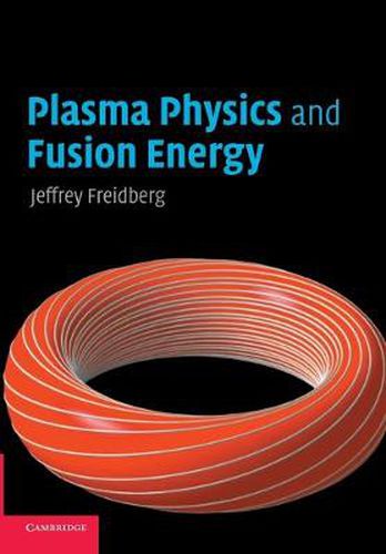 Cover image for Plasma Physics and Fusion Energy
