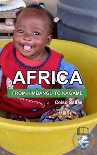 Cover image for AFRICA, FROM KIMBANGO TO KAGAME - Celso Salles