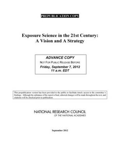 Exposure Science in the 21st Century: A Vision and a Strategy