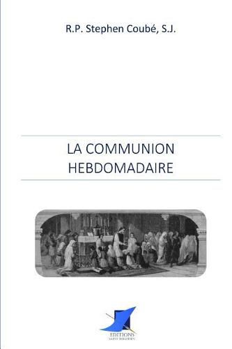 Cover image for La communion hebdomadaire