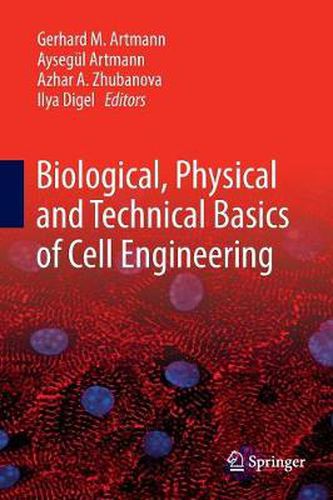 Cover image for Biological, Physical and Technical Basics of Cell Engineering