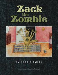 Cover image for Zack The Zombie