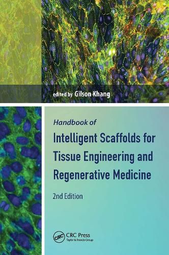 Cover image for Handbook of Intelligent Scaffolds for Tissue Engineering and Regenerative Medicine