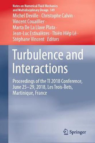 Turbulence and Interactions: Proceedings of the TI 2018 Conference, June 25-29, 2018, Les Trois-Ilets, Martinique, France