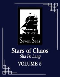 Cover image for Stars of Chaos: Sha Po Lang (Novel) Vol. 5