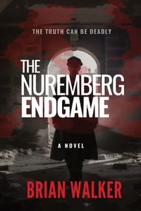 Cover image for The Nuremberg Endgame