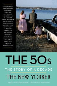 Cover image for The 50s: The Story of a Decade