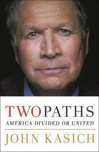 Cover image for Two Paths: America Divided or United