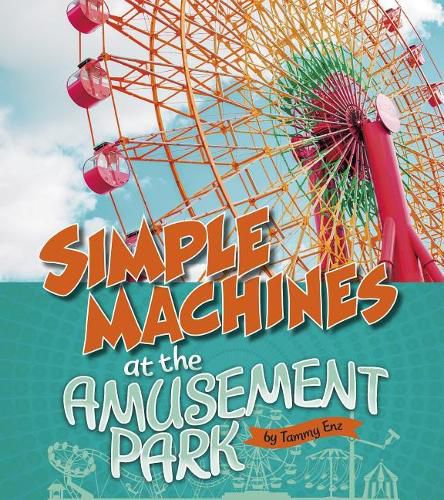 Cover image for Simple Machines at the Amusement Park