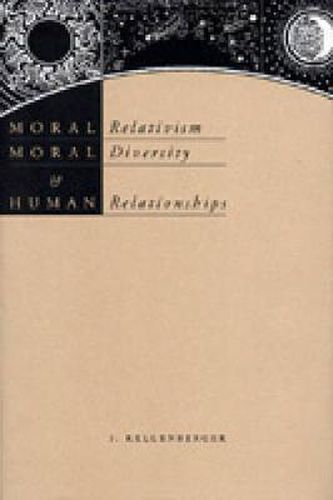Cover image for Moral Relativism, Moral Diversity, and Human Relationships