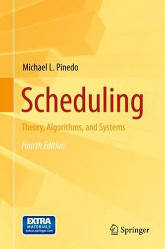 Cover image for Scheduling: Theory, Algorithms, and Systems