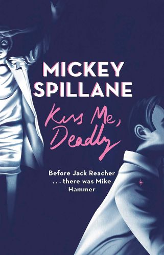 Cover image for Kiss Me, Deadly