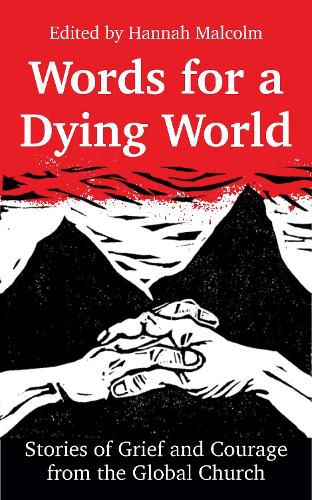 Cover image for Words for a Dying World: Stories of Grief and Courage from the Global Church