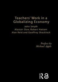 Cover image for Teachers' Work in a Globalizing Economy