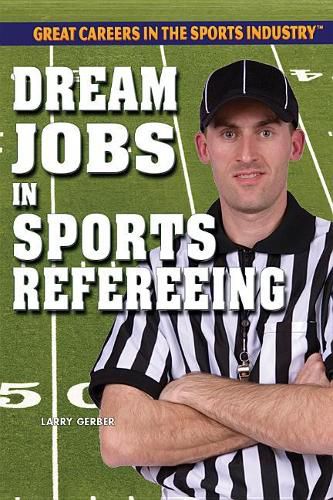 Cover image for Dream Jobs in Sports Refereeing