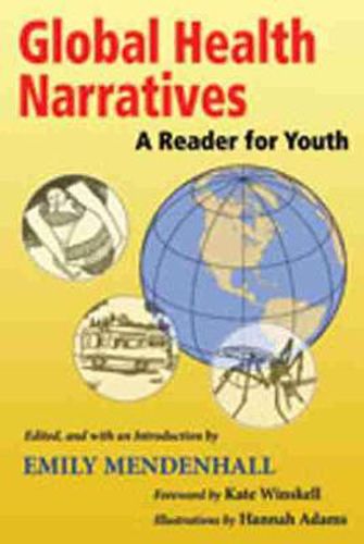 Cover image for Global Health Narratives: A Reader for Youth