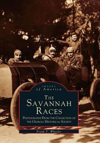 Cover image for The Savannah Races: Photographs from the Collection of the Georgia Historical Society