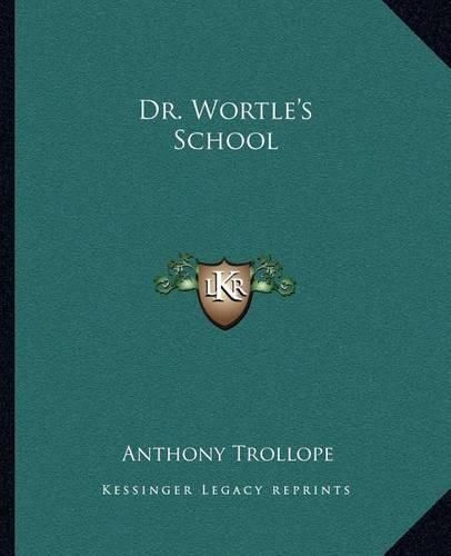 Cover image for Dr. Wortle's School