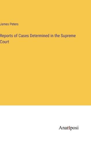 Cover image for Reports of Cases Determined in the Supreme Court