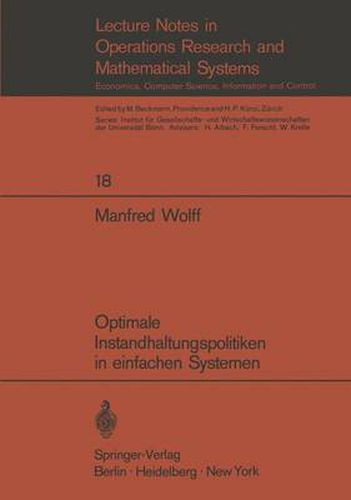 Cover image for Optimale Instandhaltungspolitiken in Einfachen Systemen