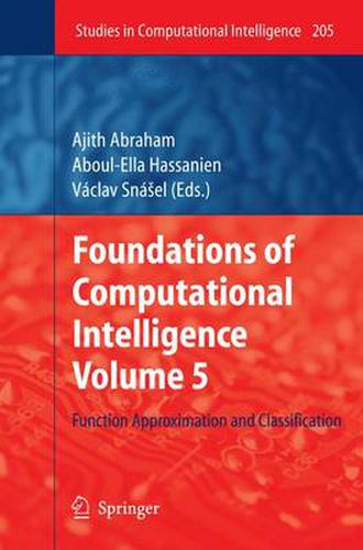 Cover image for Foundations of Computational Intelligence Volume 5: Function Approximation and Classification
