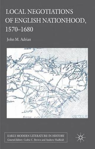 Cover image for Local Negotiations of English Nationhood, 1570-1680