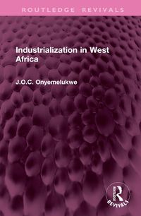 Cover image for Industrialization in West Africa