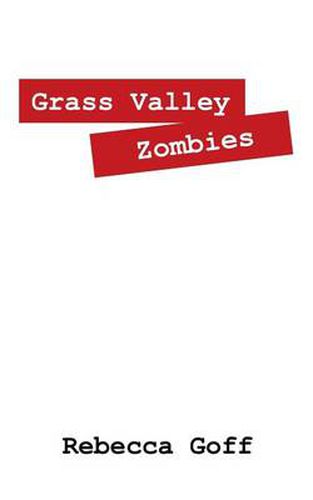 Cover image for Grass Valley Zombies