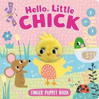 Cover image for Hello, Little Chick (Finger Puppet Book)