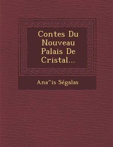 Cover image for Contes Du Nouveau Palais de Cristal...